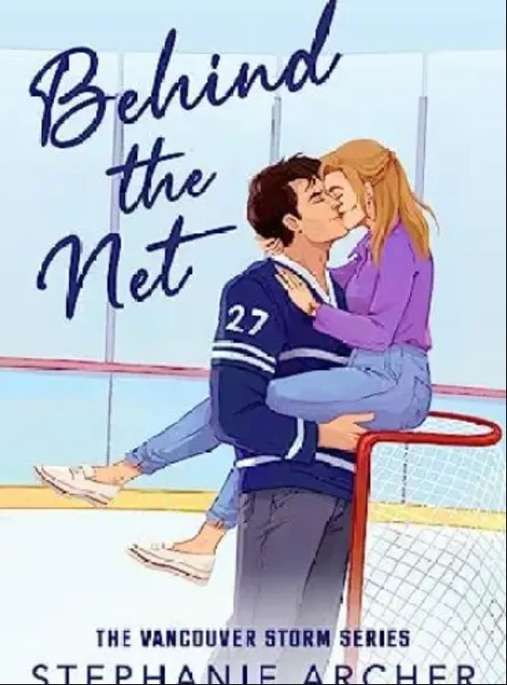 Behind the Net: a grumpy sunshine hockey romance