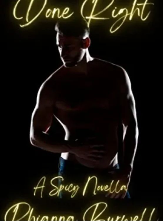 Done Right: A Spicy Novella (She Teaches Him Book 1)