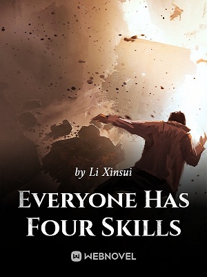 Eeryone Has Four Skills