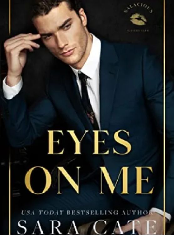 Eyes on Me (Salacious Players’ Club)