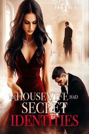 His Housewife Had Secret Identities