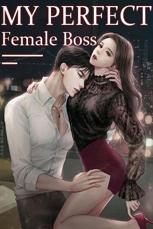 My Perfect Female Boss