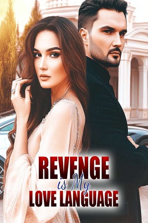 Revenge is My Love Language
