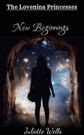 The Lovenina princesses: New Beginnings (Book 1)