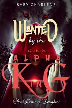 Wanted By The Alpha King