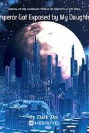 Arrival of the Alternate World: My Identity as the Holy Emperor Got Exposed by My Daughter