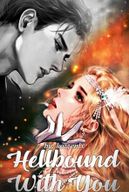 Hellbound With You