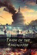 Trash in the Apocalypse